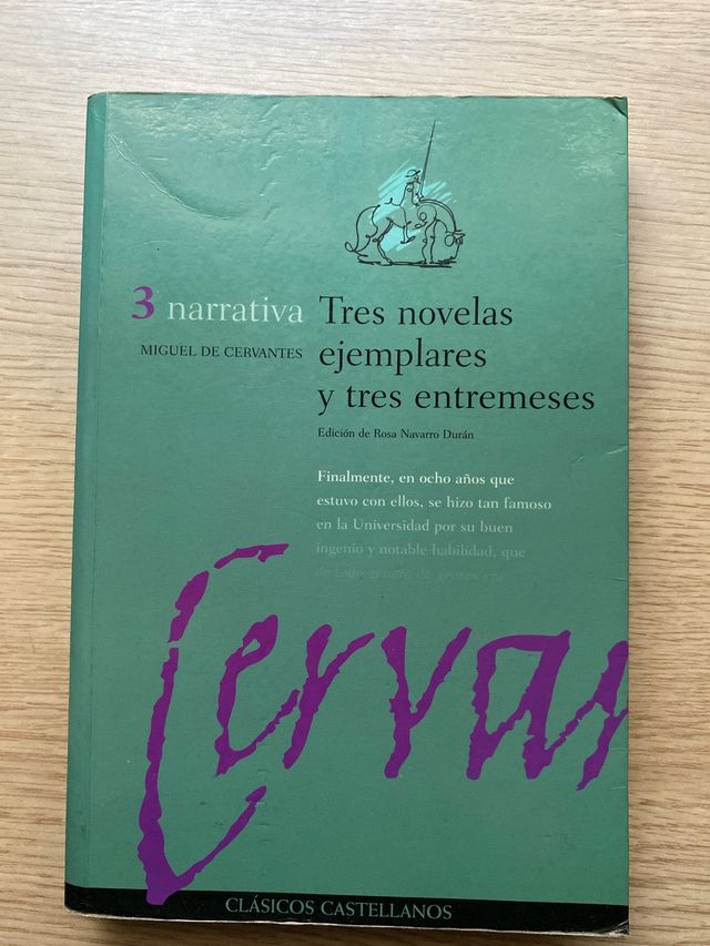 3 novelas ejemplares y 3 entremeses ( M.Cervantes)