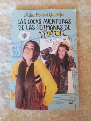 "Las locas aventuras de las hermanas de Tik Tok"