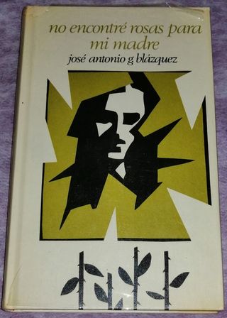 Libro No encontré rosas para mi madre (1975)