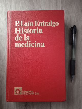 Historia de la medicina. Pedro Lain Entralgo