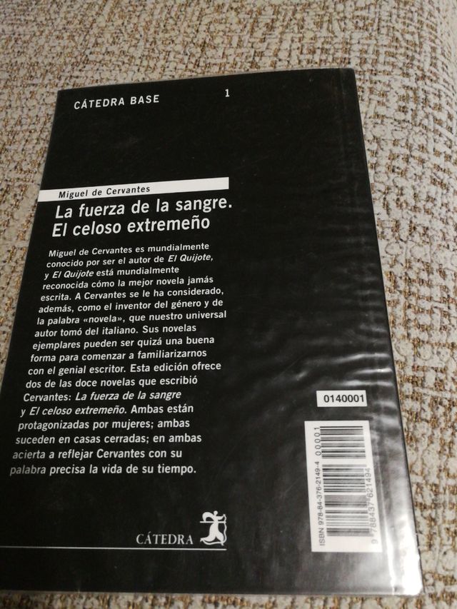La fuerza de la sangre.
El celoso extremeño 