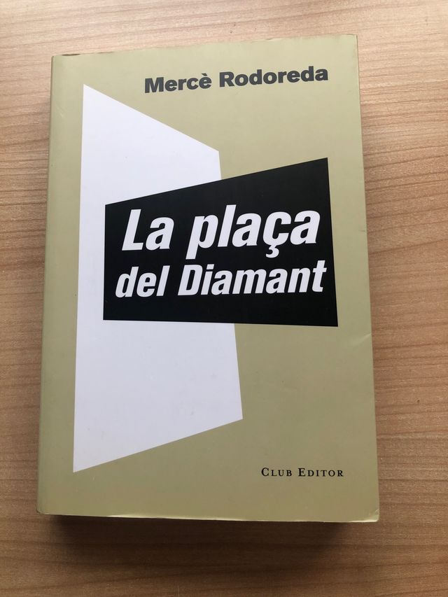La plaça del Diamant - Mercè Rodoreda