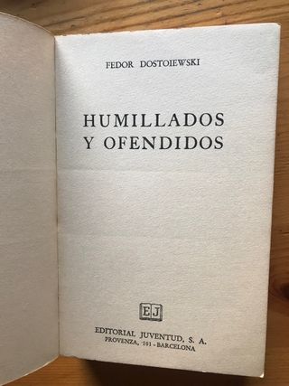 Humillados y ofendidos. Fedor Dostoyevski