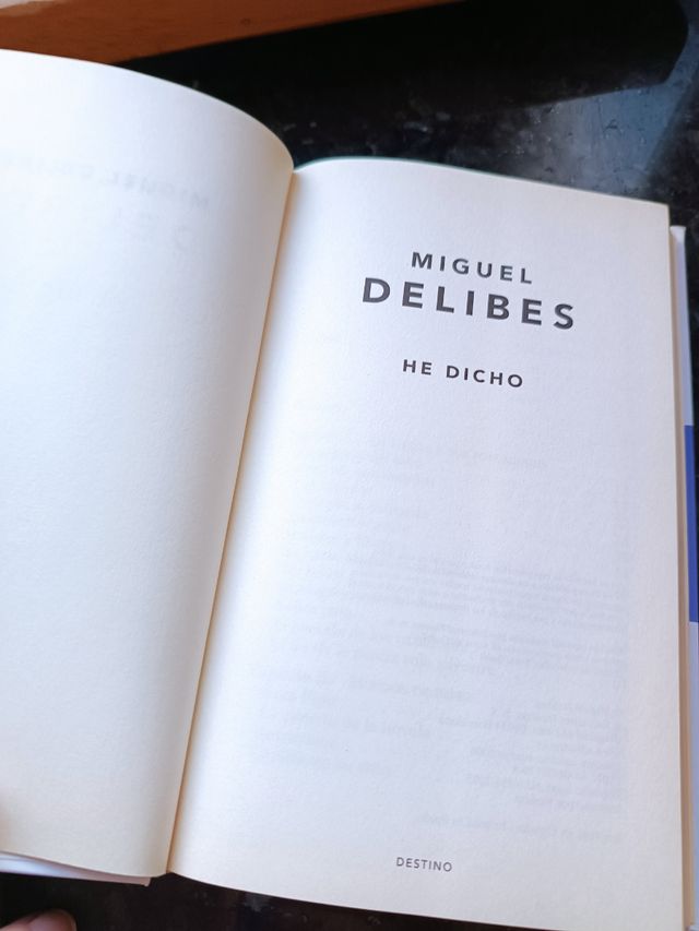 He dicho. Miguel Delibes