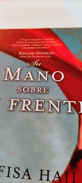 Libro "Su mano sobre mi frente" Nafisa Haji.