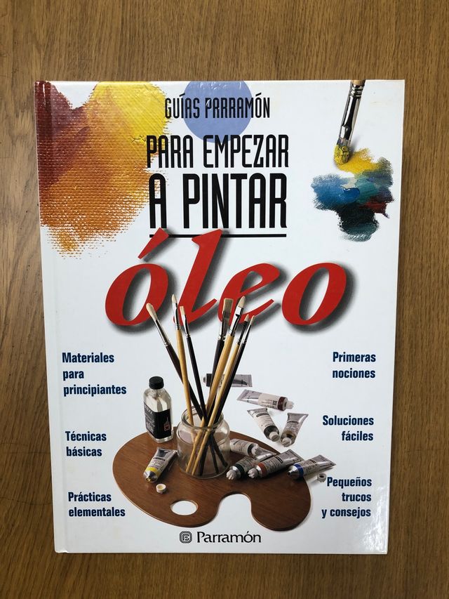 Libro Guías Parramón para empezar a pintar óleo