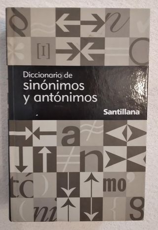 Diccionario sinónimos y antónimos Santillana