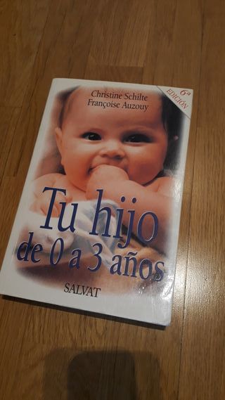Libro TU HIJO DE 0 A 3 AÑOS