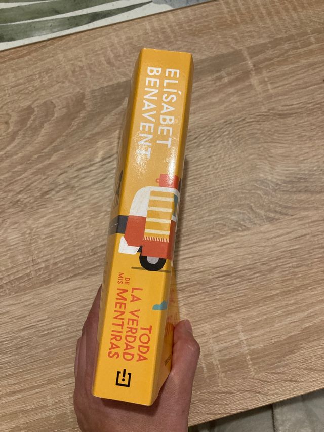 Toda a verdade das minhas mentiras. Elisabet Benavent