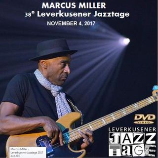 MARCUS MILLER - LEVERKUSENER JAZZTAGE 2017 (DVD)