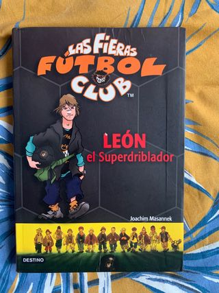León el superdriblador. Las fieras futbol club