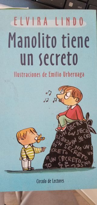 MANOLITO TIENE UN SECRETO ELVIRA LINDO