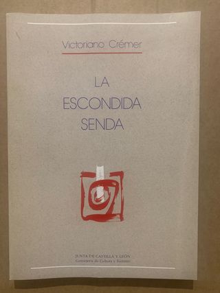 La escondida senda. Victoriano Crémer