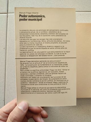 Poder autonómico, poder municipal; Manuel Fraga