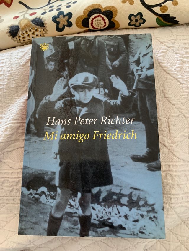 Mi amigo Friedrich Hans Peter Richter libro