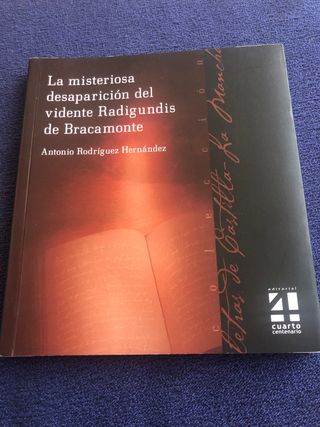 La misteriosa desaparición del vidente Radigundis 