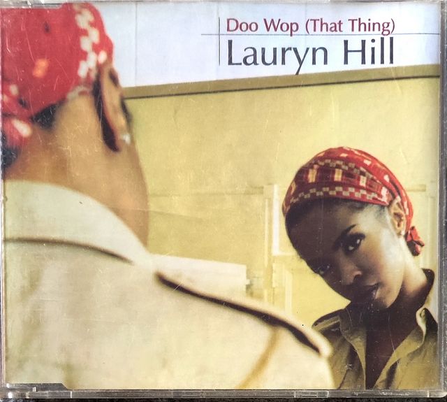 LAURYN HILL "DOO WOP (THAT THING)