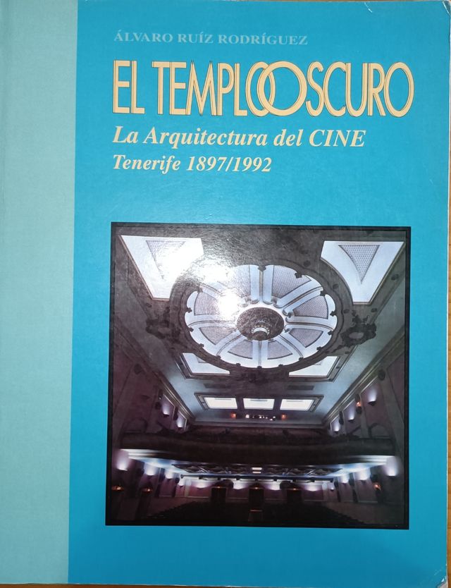 El templo oscuro. La arquitectura del cine Tfe