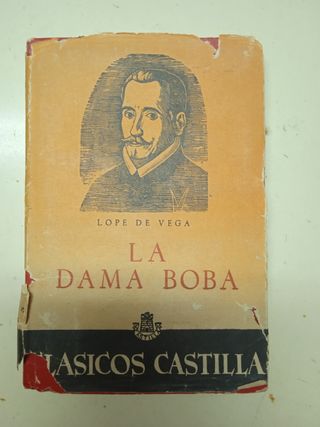 La dama boba. Lope de Vega