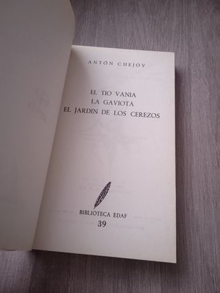 Tio Vania. La gaviota. El jardín de los cerezos
