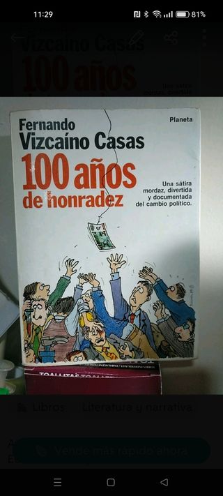 100 años de honradez