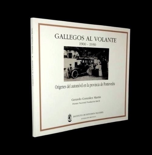 ORIGENES DEL AUTOMOVIL EN PONTEVEDRA (1900-1930).