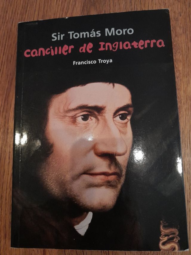 Canciller de Inglaterra. Sir Tomás Moro