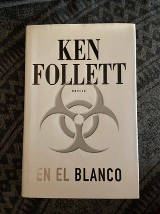 KEN FOLLET "En el Blanco"
