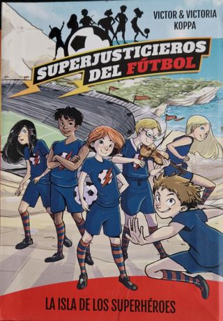 La isla de los superhéroes. Colec Superjusticieros