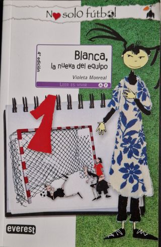 Blanca, la nueva del equipo. Colecc No sólo fútbol