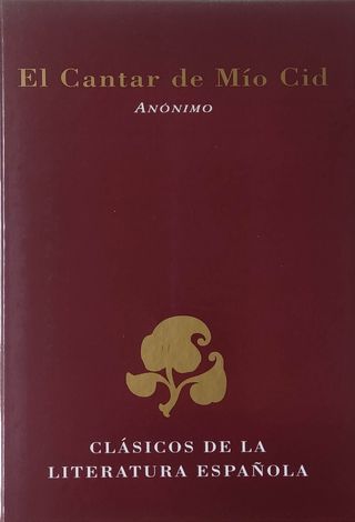 El cantar de Mío Cid. Anónimo.