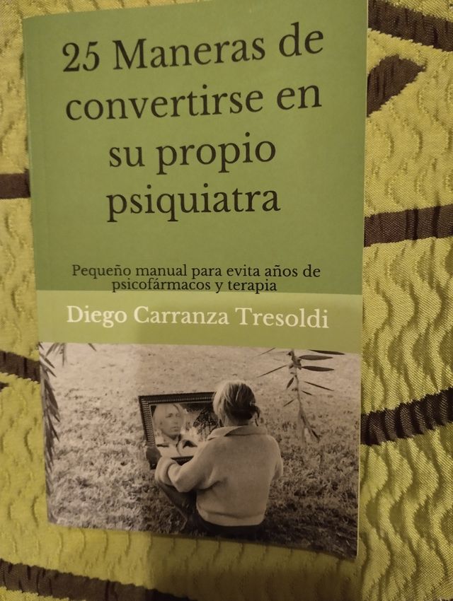 25 Maneras de convertirse en su propio psiquiatra