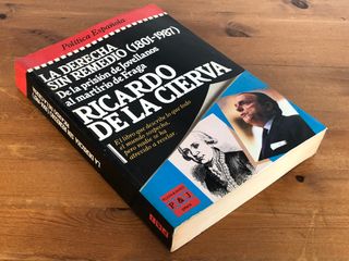 La derecha sin remedio Ricardo de la Cierva