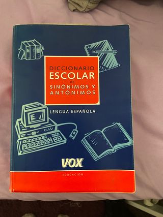 Diccionario escolar sinónimos y antónimos