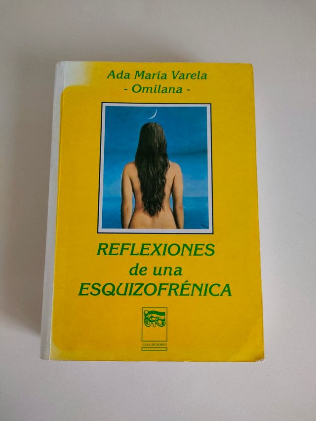 REFLEXIONES DE UNA ESQUIZOFRÉNICA 1993