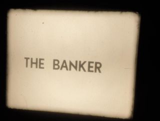 CHARLOT - THE BANKER -SUPER 8MM