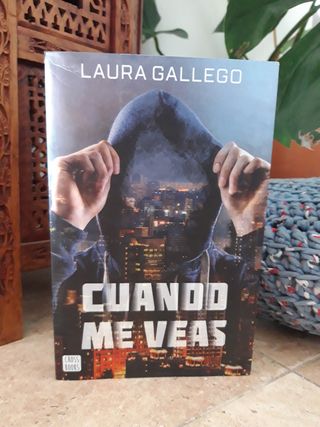 Cuando Me Veas, de Laura Gallego