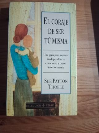 el coraje de ser tu misma