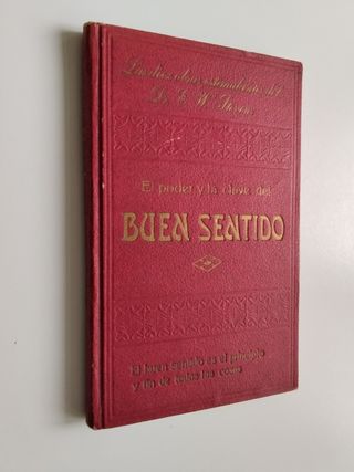 Poder y clave del buen sentido E. W. Stevens 1930