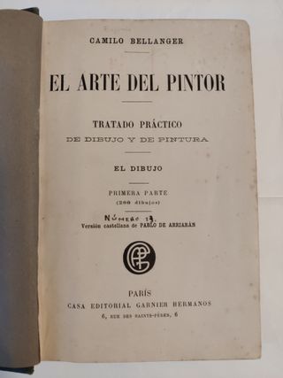 Libro antiguo. El arte del pintor. Bellanger. 1910