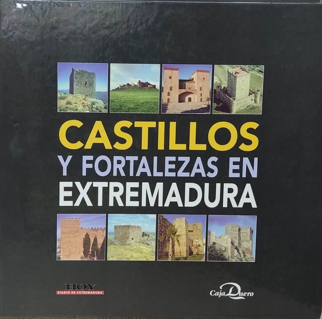 Castillos y fortalezas en Extremadura COMPLETO
