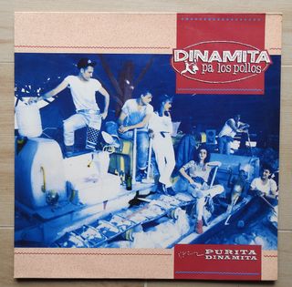 LP de Dinamita pa los pollos: "Purita dinamita".