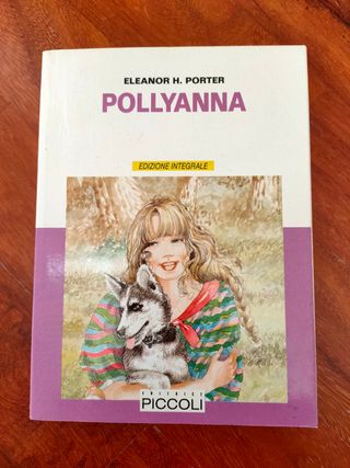 Pollyanna - Eleanor H. Porter