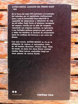 TIGRE, TIGRE. AUTOR, ALFRED BESTER. AÑO 1981.