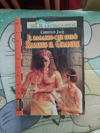 Il ragazzo che sfidò Ramses il Grande - C. Jacq