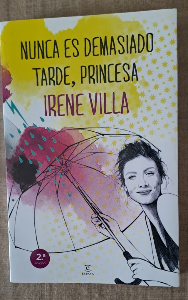 Nunca es demasiado tarde, princesa