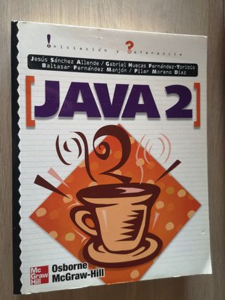 JAVA 2 Iniciación y Referencias, 1ª Edición