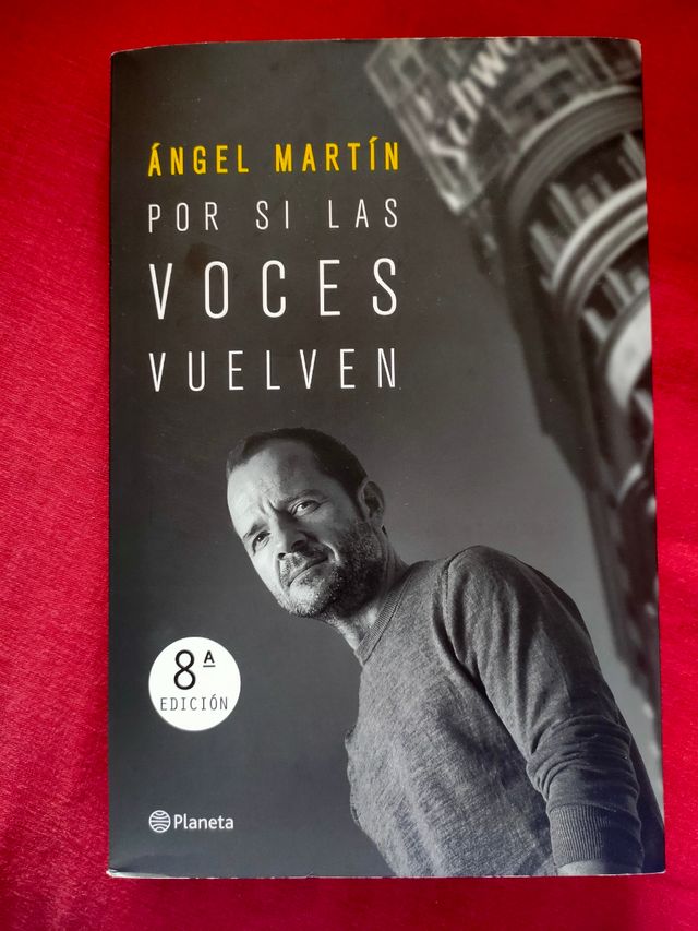 Por si las voces vuelven - Ángel Martín