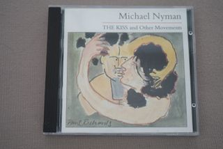 Michael Nyman ‎– The Kiss And Other Movements CD