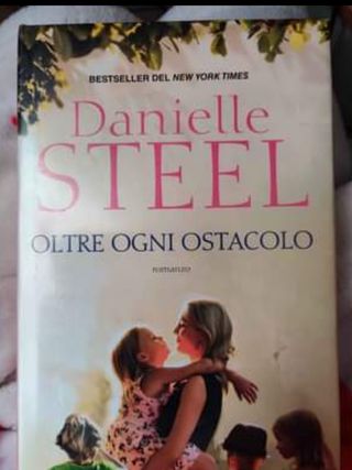 Oltre ogni ostacolo - Danielle Steel